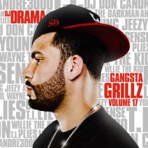 DJ Drama - Gangsta Grillz Volume 17